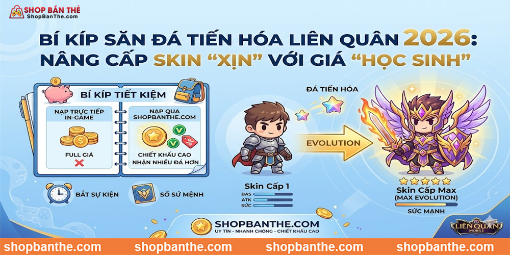 Bí Kíp Săn Đá Tiến Hóa Liên Quân 2026